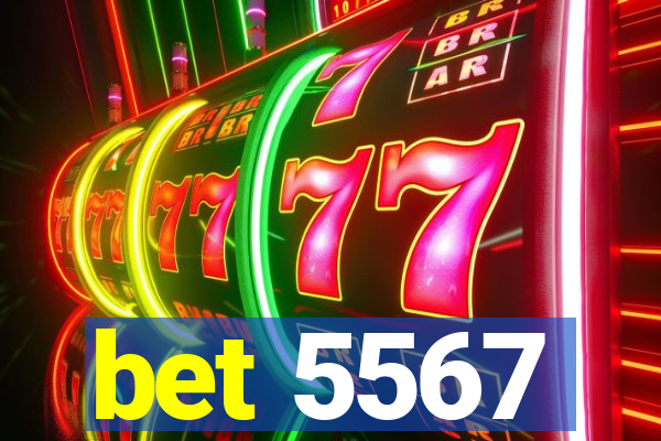 bet 5567